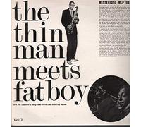Don Lanphere Quintet / Wardell Gray Quartet - The Thin Man Meets Fatboy Vol. I