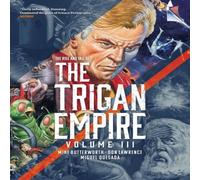 Don Lawrence The Rise & Fall of the Trigan Empire, Volume III Paperback Book Don Lawrence Multicolor