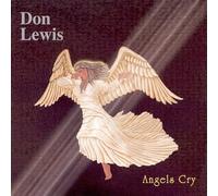DON LEWIS BAND - ANGELS CRY
