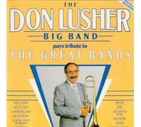 Don Lusher Big Band - Plays Tribute to the Great Bands Vol. 1