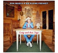 Marco, Don & die Kleine Freiheit - Ewig und Drei Tage