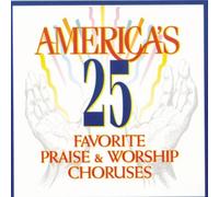 Don Marsh - America's 25 Favorite Praise & Worship Choruses