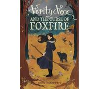 Don Martin – Verity Vox and the Curse of Foxfire – Hardback