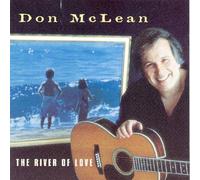 Don McLean - The River Of Love