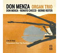 Don Menza - Organ Trio: Somewhere Over The Rainbow