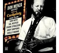 Don Menza Sextet. Live at Carmelo's by Don Menza: Sam Noto