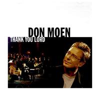 Don Moen - Don Moen Thank You Lord