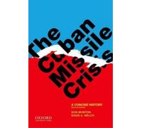 The Cuban Missile Crisis: A Concise History - Paperback NEW Munton, Don , W 2011