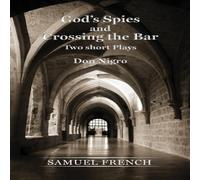 Don Nigro God's Spies & Crossing the Bar Paperback Book Don Nigro Multicolor
