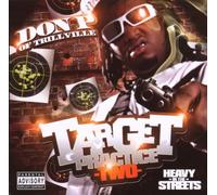 Don P - Target Practice 2: Heavy In The Streets [Us Import]
