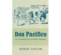 Don Pacifico: The Acceptable Face of Gunboat Diplomacy