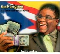 Don Perignon - Aqui,Si Que Hay...!