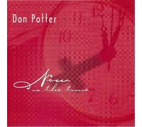 Don Potter - Now Is the Time