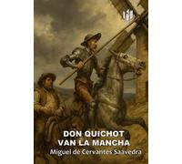 DON QUICHOT VAN LA MANCHA (Translated) (Annotated)