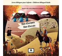 Don Quichotte - Don Quixote: BILINGUE FR-EN (Livres bilingues pour enfants - Childrens bilingual books)