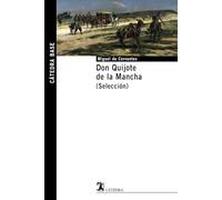 Don Quijote de la Mancha / Don Quixote de la Mancha: 11 (Catedra Base / Cathedral Base)