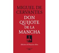 Don Quijote de la Mancha (Edición de Francisco Rico) / Don Quixote (Edited by Francisco Rico) (RAE)