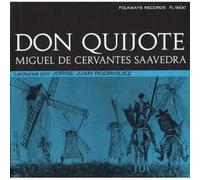 Don Quijote de la Mancha: Miguel de Cervantes
