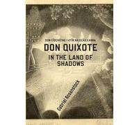 DON QUIXOTE IN THE LAND OF SHADOWS: DON CÍOCHÓTAE I dTÍR NA SCÁILEANNA