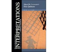 Don Quixote - Miguel de Cervantes (Bloom's Modern Critical Interpretations (Hardcover)) (Bloom's Modern Critical Interpretations (Paperback))