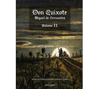 Don Quixote, Volume II: Illustrated by Gustave Doré