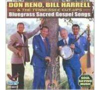 DON RENO/BILL HARRELL/TENNESSEE CUT-UPS: BLUEGRASS SACRED GOSPEL SONGS - CD