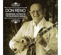 Don Reno - Founding Father of the Bl