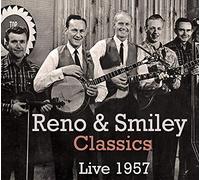 Don Reno & Red Smile - Classics: Live 1957
