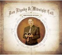 Don Rigsby & Midnight Call – The Voice of God