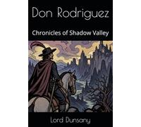 Don Rodriguez: Chronicles of Shadow Valley