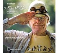 Don Rosa - I Still Get Chills!: The Amazing Life and Work of Don Rosa