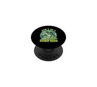 Don’t Be a Dumb Bass PopSockets Adhesive PopGrip