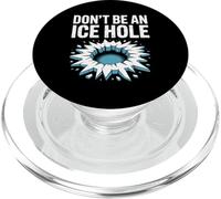Don’t Be an Ice Hole PopSockets PopGrip for MagSafe