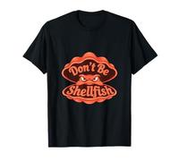 Don’t Be Shellfish Funny Ocean Pun for Beach Lovers T-Shirt