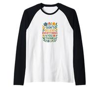Don’t Believe Everything You Think Mindful Positive Mantra Raglan Baseball Tee