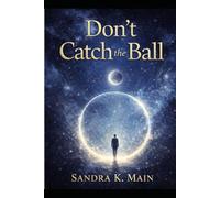 Don’t Catch the Ball: The Circle of Control and the Secret to Emotional Freedom