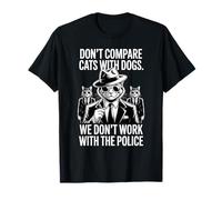 Don’t Compare Cats With Dogs Funny Rebel Cat Quote T-Shirt