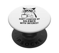 Don’t Confuse My Silence With Interest, Office Cat Coffee PopSockets Adhesive PopGrip