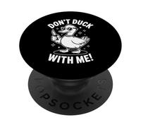 Don’t Duck With Me Funny Duck Sunglasses Attitude PopSockets Adhesive PopGrip
