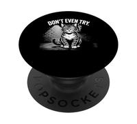 Don’t Even Try Angry Cat with Cigarette Urban Art PopSockets Adhesive PopGrip
