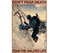 Don’'t Fear Death Fear The Unlived Life Retro Metal Sign Vintage Tin Sign for Plaque Poster Cafe Wall Art Gift 8x12inch