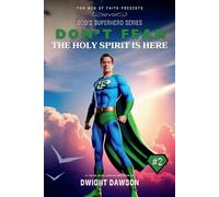 Don’t Fear The Holy Spirit is Here (God's Superheros)