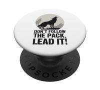 Don´t Follow The Pack Lead It Wolf PopSockets Adhesive PopGrip
