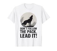 Don´t Follow The Pack Lead It Wolf T-Shirt