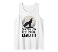 Don´t Follow The Pack Lead It Wolf Tank Top