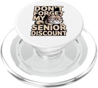 Don’t Forget My Senior Discount Funny Birthday Cranky Cat PopSockets PopGrip for MagSafe