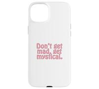 Don’t get mad, get mystical. Case for iPhone 15 Plus