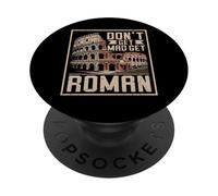 Don’t Get Mad Get Roman Empire PopSockets Adhesive PopGrip