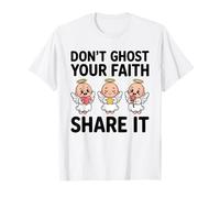Don’t Ghost Your Faith Spiritual Positive Christian T-Shirt