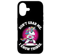 Don’t Grab Me. I Know Things. Case for iPhone 17